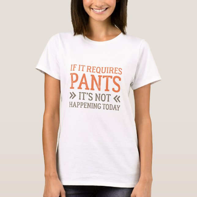 Camiseta Se Exige Calças (Frente)