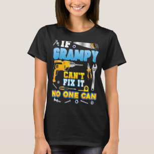 Camiseta Se Grampy não consegue consertá-lo, ninguém pode c
