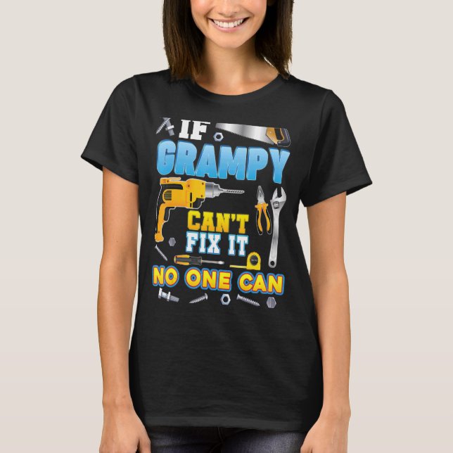 Camiseta Se Grampy não consegue consertá-lo, ninguém pode c (Frente)