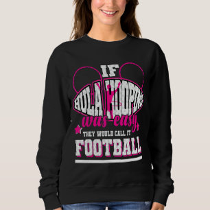 Camiseta Se Hula Hooping fosse fácil eles chamariam isso de