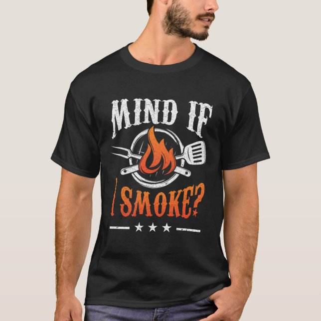 Camiseta Se Importa Se Eu Fumar O Churrasco De Churrasco Fu (Frente)