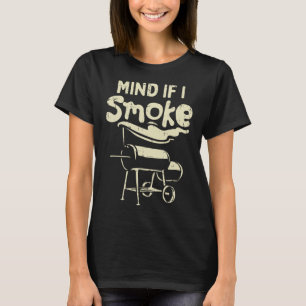 Camiseta Se Importa Se Eu Fumar O Churrasco Engraçado Byrbe