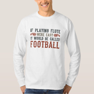 Camiseta Se Jogar Flute Fácil...