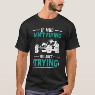 Camiseta Se Lama Não Está Voando Você Não Está Tentando ATV