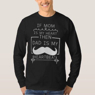 Camiseta Se Mamãe É Meu Coração Então Pai É Meu Pai De Puls