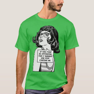 Camiseta Se Me Achar Ofensivo, Sugiro Que Pare