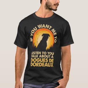 Camiseta Se Me Quiser Ouvir Falar Sobre Cachorros De Bordea