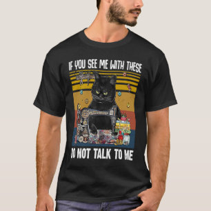 Camiseta Se Me Vir Com Isto Não Me Fale Cobertor