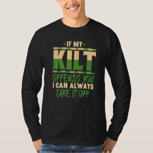 Camiseta Se meu kilt ofende você eu posso tirá-lo escocês 