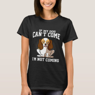 Camiseta Se Meu Rei Charles Spaniel Não Engraçado
