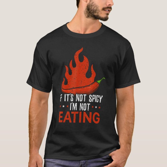 Camiseta Se não é picante, não vou comer chip de sabor de C (Frente)