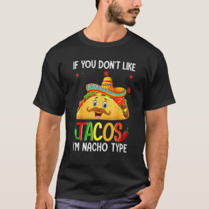 Camiseta Se não gosta de tacos, sou Nacho Tipo Cute Taco S