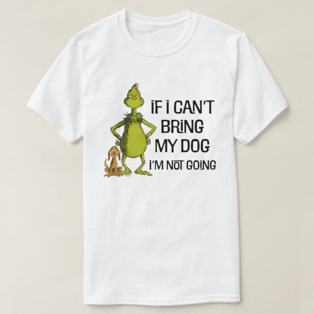 Camiseta Se não posso trazer meu cachorro, não vou (Frente do Design)
