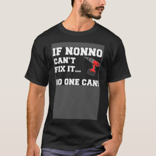 Camiseta Se não puder consertá-lo, ninguém pode ser avô ita