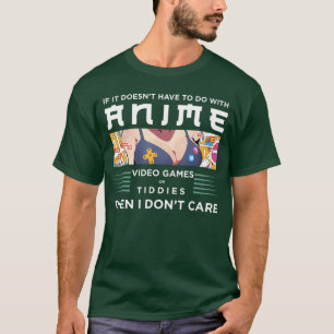 Camiseta Se não são videogames de anime ou idiotices, eu nã