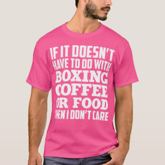 Camiseta Se Não Tem A Ver Com Comida De Café