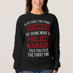 Camiseta Se no início você não tentar fazer o que o projeto