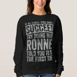 Camiseta Se no início você não tiver sucesso tente fazer o