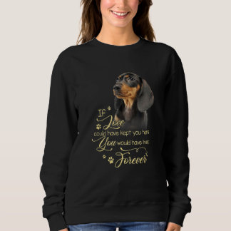 Camiseta Se O Amor Podia Ter-Te Mantido Aqui, Dachshund Wie