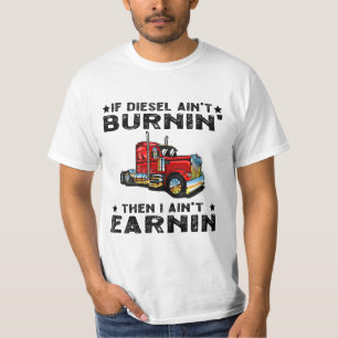 Camiseta Se o diesel não arder, então eu não ganhei.