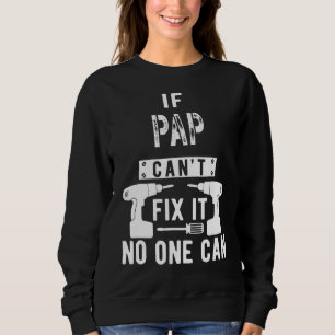 Camiseta Se o Pap não consegue consertá-lo, ninguém pode vo