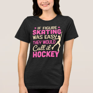 Camiseta Se o patinagem artística fosse fácil eles chamaria
