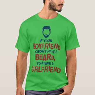 Camiseta Se O Seu Namorado Não Tiver Uma Barba1