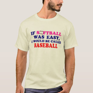 Camiseta Se o softball era fácil….