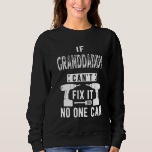 Camiseta Se o vovô não consegue consertá-lo, ninguém pode v