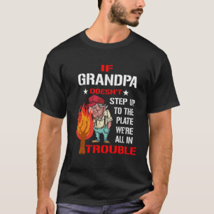 Camiseta Se o vovô não subir ao prato, somos todos
