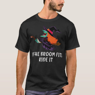 Camiseta Se Os Ajustados Da Vassoura O Engraçarem No Dia Da