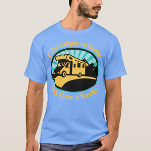 Camiseta Se Os Campos Um Rockin Não Vêm Um Golpe