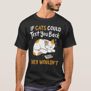 Camiseta Se Os Gatos Pudessem Enviar-Lhe O Gatinho Humor Do
