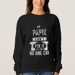 Camiseta Se Papik não consegue consertá-lo ninguém pode arm