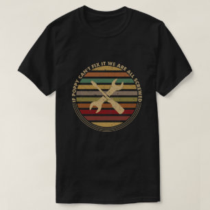 Camiseta Se Poppy não consegue consertá-lo estamos todos