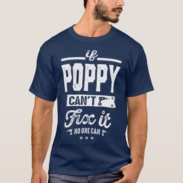 Camiseta Se Poppy não conseguir consertá-lo (Frente)