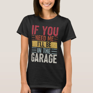 Camiseta Se precisares de mim, estarei no Mecha de Vintage.