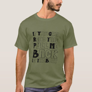 Camiseta Se Puder Ler Isto Puxe-Me De Volta Para O Barco