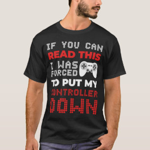 Camiseta Se Puderes Ler Isto, Fui Forçado A Colocar O Meu C