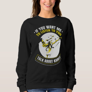 Camiseta Se Quer Que Eu Te Ouça Falar Sobre Karate