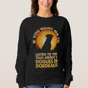 Camiseta Se Quiserem que Eu Fale Sobre Cães Dogues de Bordé