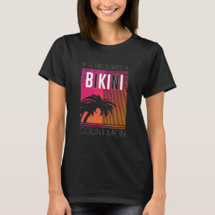 Camiseta Se Requer Um Bikini Conte-Me Na Praia Female