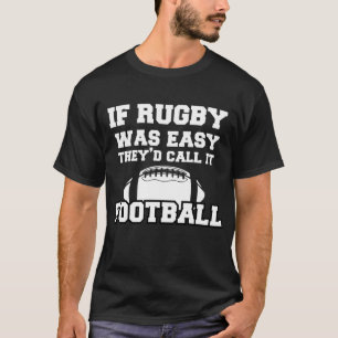 Camiseta Se Rugby fosse fácil eles chamariam isso de futeb