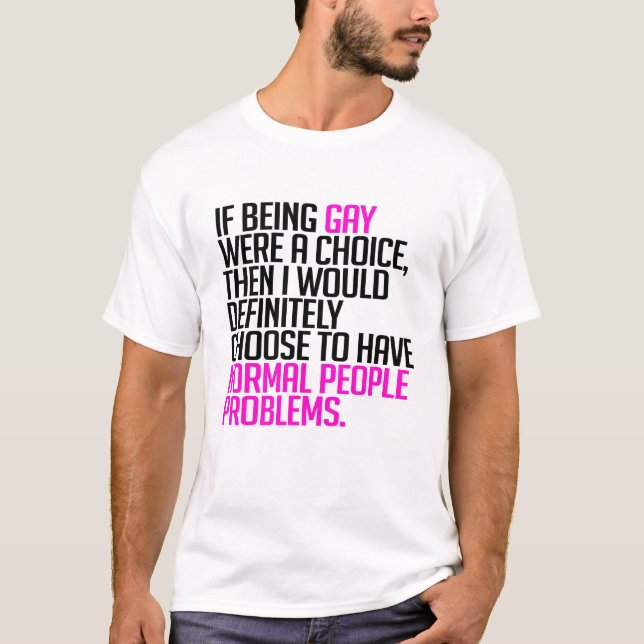 Camiseta Se ser gay era uma escolha (Frente)