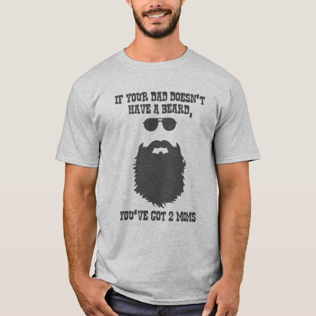 Camiseta Se seu pai não tem barba. (Frente)