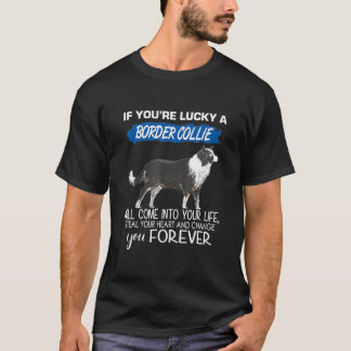 Camiseta Se Tiver Sorte De Que Uma Fronteira Collie Vai Ent