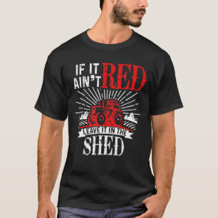Camiseta Se Tiver Um Vermelho, Deixe-O Na Agricultura De La