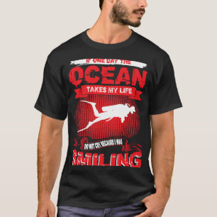 Camiseta Se Um Dia O Oceano Levar A Minha Vida Não Chore A 
