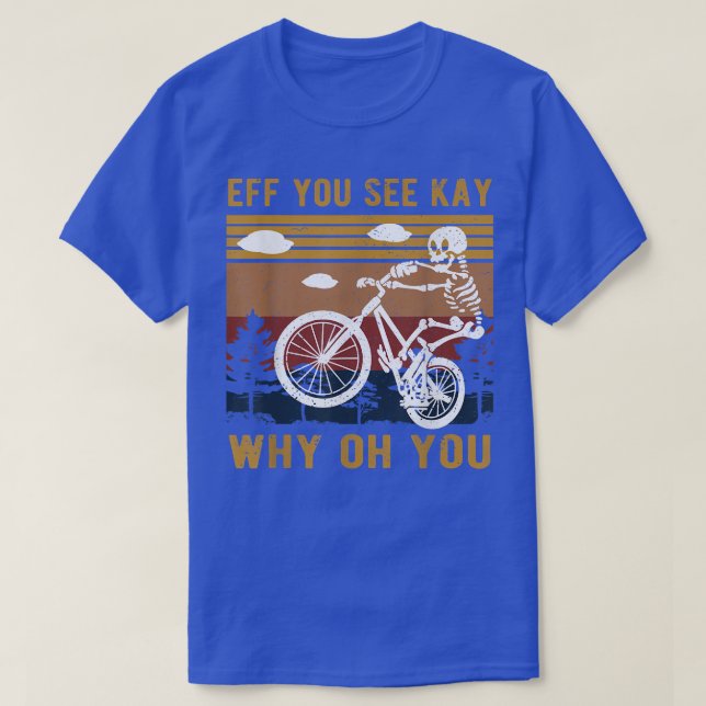 Camiseta Se Vês Kay Por Que Esqueleton Biker  (Frente do Design)