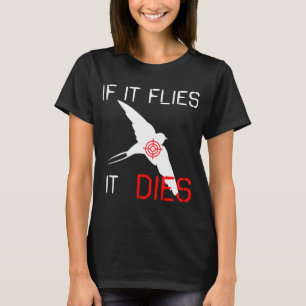 Camiseta Se voa, morre